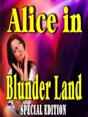 cover image of Alice in Blunder Land (Special Edition)